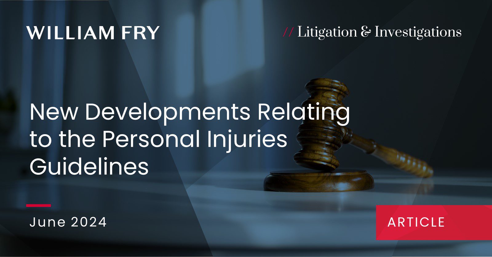 New Developments Relating to the Personal Injuries Guidelines