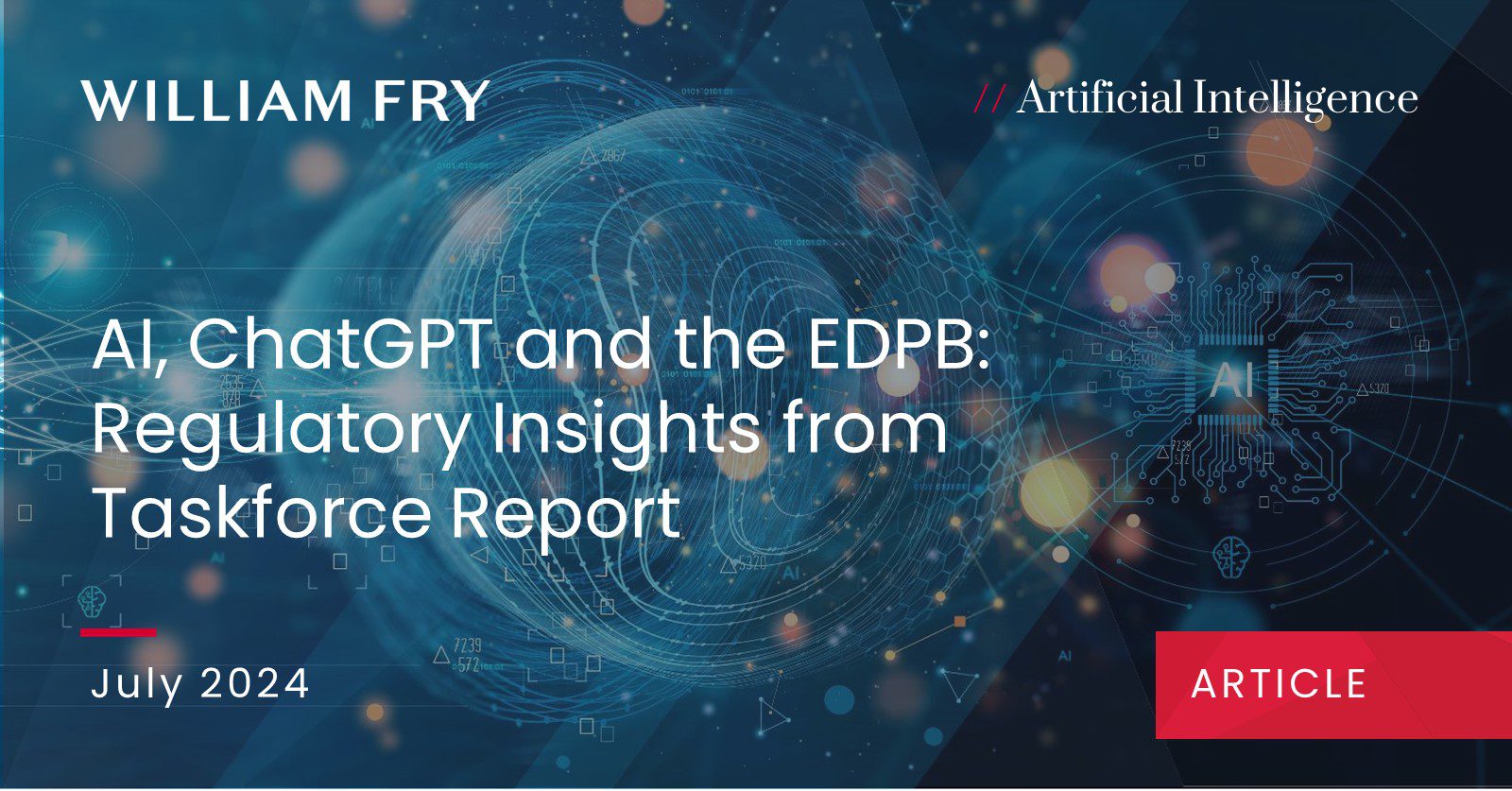 AI, ChatGPT and the EDPB: Regulatory Insights from Taskforce Report