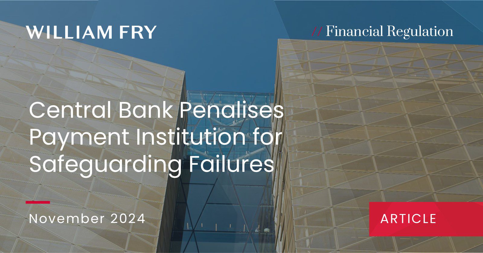 Central Bank Penalises Payment Institution for Safeguarding Failures